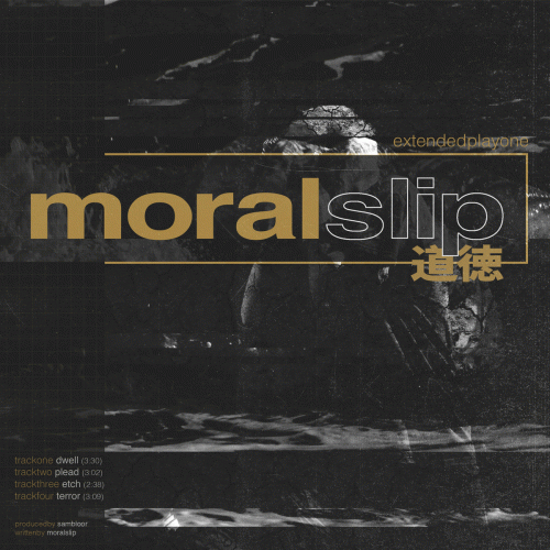 Moralslip : Extended Play One